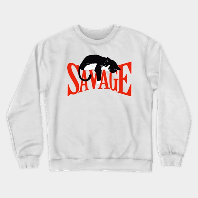 Savage Crewneck Sweatshirt by Pawfect Designz